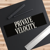 Trendy Bumper Stickers - Private Velocity